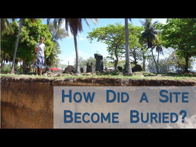 How did a site become buried? – Archaeology Studio 111