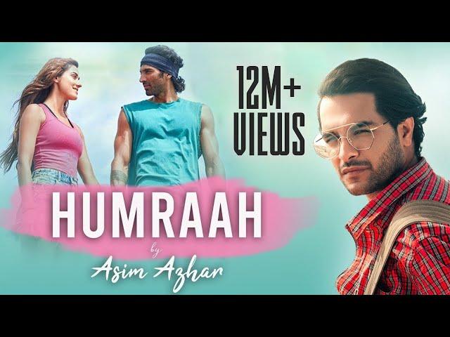 Humraah (Official Music Video) - Asim Azhar | Malang | Disha Patani, Aditya Roy Kapur