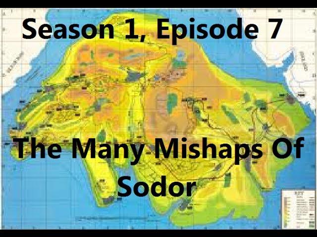 Tomy T&F - Season 1 - Episode 7 - The Many Mishaps Of Sodor