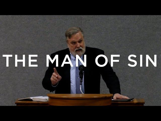 The Man of Sin | Douglas Wilson