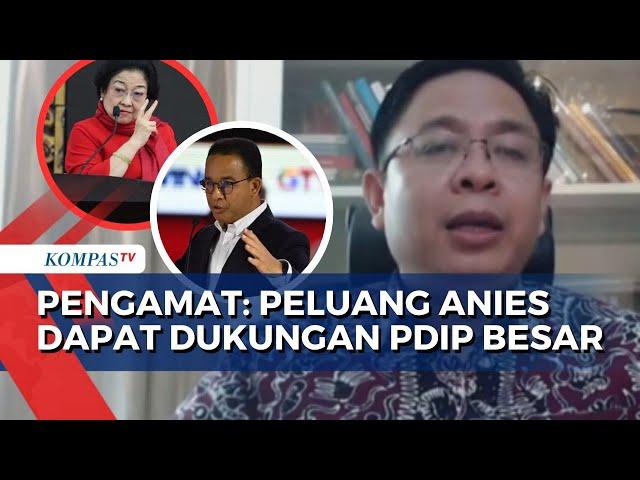 Pengamat Politik, Burhanuddin Muhtadi Klaim Peluang Anies Baswedan Dapat Dukung PDIP Besar!