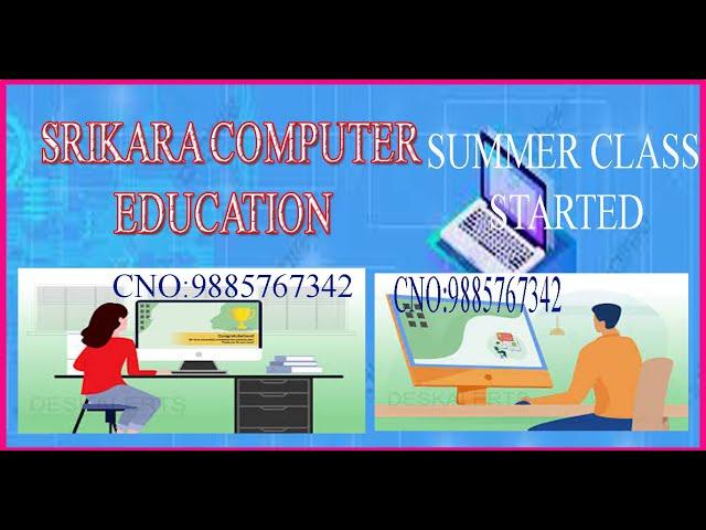 SRIKARA COMPUTER SUMMER CLASS