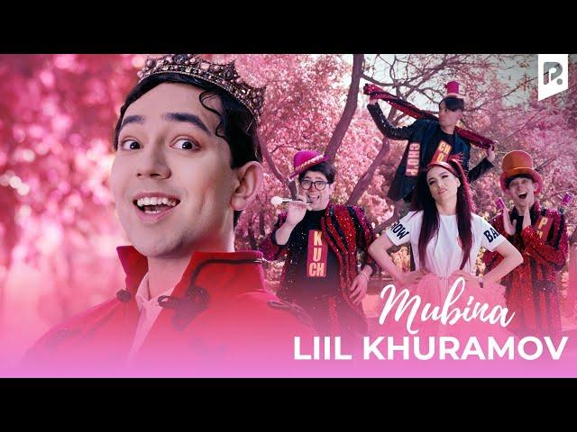 Liil Khuramov - Mubina | Мубина