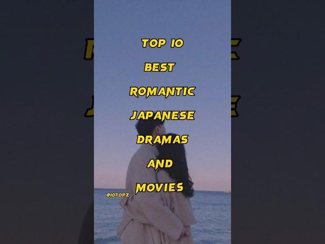 Top 10 best romantic Japanese dramas and movies️#shorts