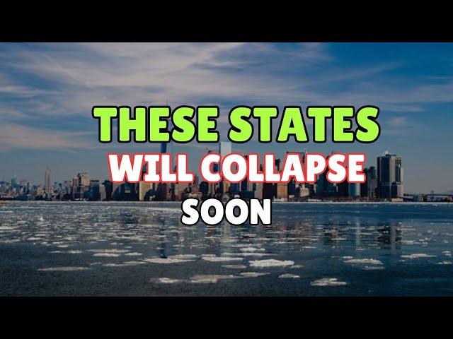 The TIME has come! 10 Fastest Collapsing States in the USA 2025