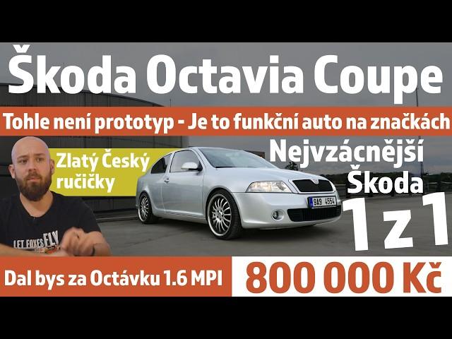 Škoda Octavia Coupe  Nejvzácnější Šjida skutečně existuje a může legálně na silnici a je na prodej