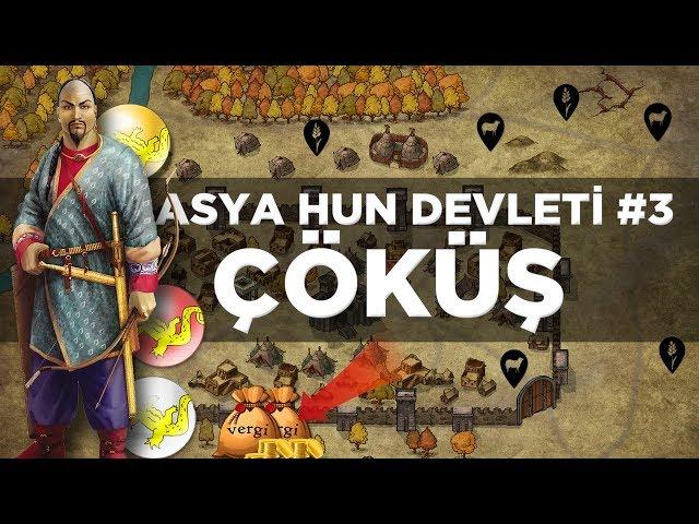 ÇÖKÜŞ - Asya Hun Devleti #3 || 2D Savaş || DFT Tarih