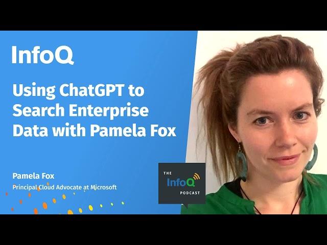 Using ChatGPT to Search Enterprise Data with Pamela Fox