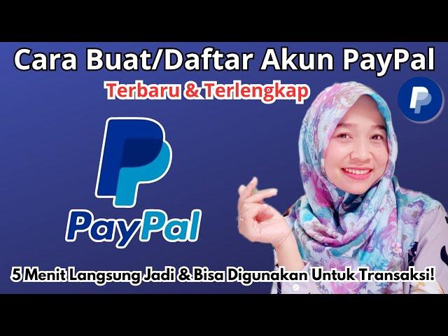 TERBARU! CARA DAFTAR/MEMBUAT AKUN PAYPAL