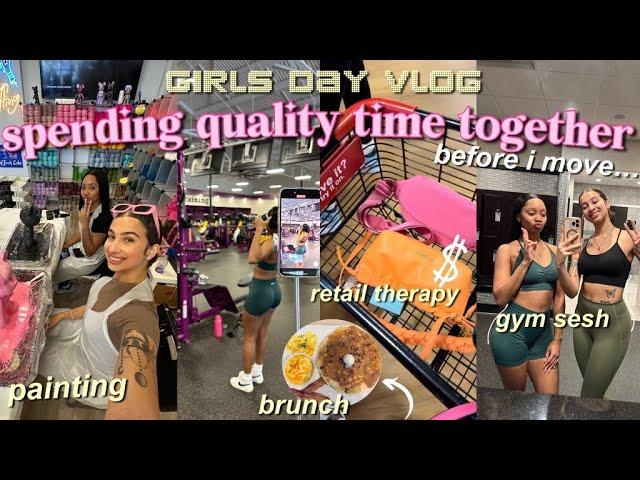 girls day vlog: spending time w/ vadah before I move  painting, gym, shopping, podcast fail + more