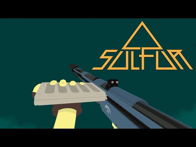 SULFUR - All Weapons