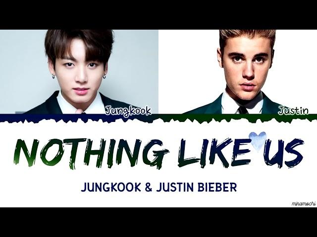 Jungkook x Justin Bieber - "Nothing Like us' Lyrcis (Eng/Kor)     |minamochi|