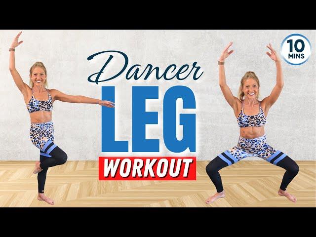 10 min Dancer Leg Workout (ALL STANDING!)