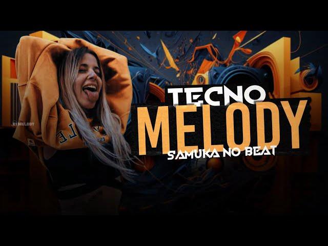 Sequência do Tecno Melody | Sertanejo em Ritmo Tecno Melody | Sertanejo Remix | By. Samuka no Beat