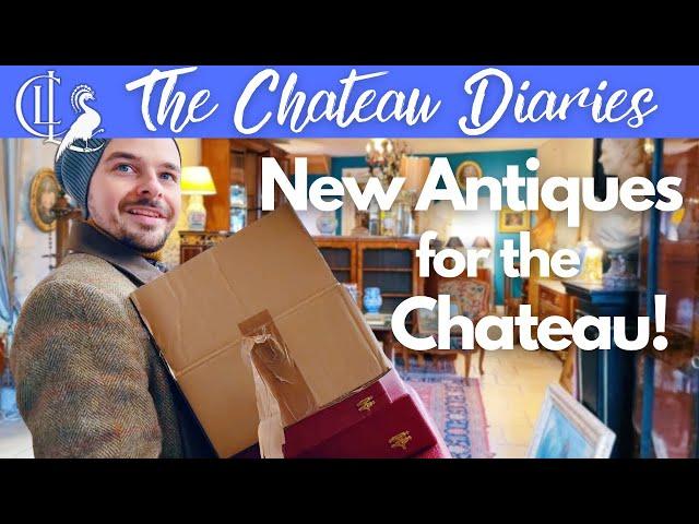 Finding New Antiques for the Chateau & a Wonderful Weekend with Fellow Chatelain(e)s!