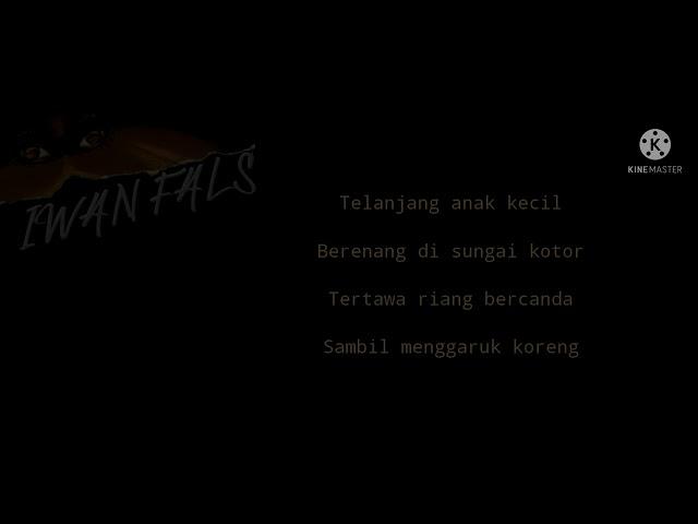 Iwan fals-Pinggiran kota besar(Lyric)