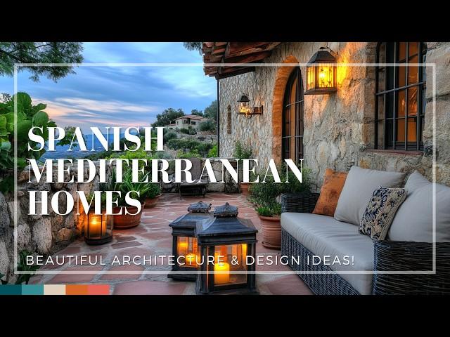 Spanish Mediterranean Homes: Beautiful Architecture & Design Ideas!