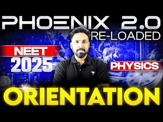 NEET 2025: Phoenix 2.0 Reloaded | Batch Orientation | Complete Planner | Anupam Upadhyay