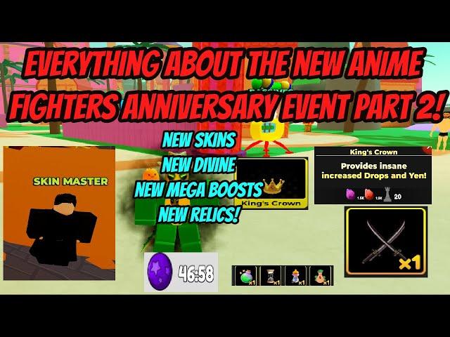 Everything About the Anime Fighters Anniversary Part 2!!! - New Skins + Mega Boosts + Limited Divine