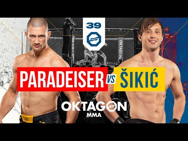 Paradeiser vs. Šikić | OKTAGON 39