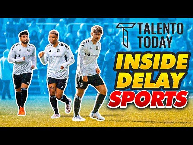 Talento Today Inside: Delay Sports