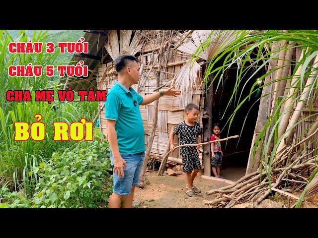 CHA / MẸ BỎ RƠI 2 CON ĐỂ LẠI CHO BÀ CỤ 76 TUỔI VỪA LÀM CHA VỪA LÀM MẸ '' CÂU CHUYỆN CÓ THẬT