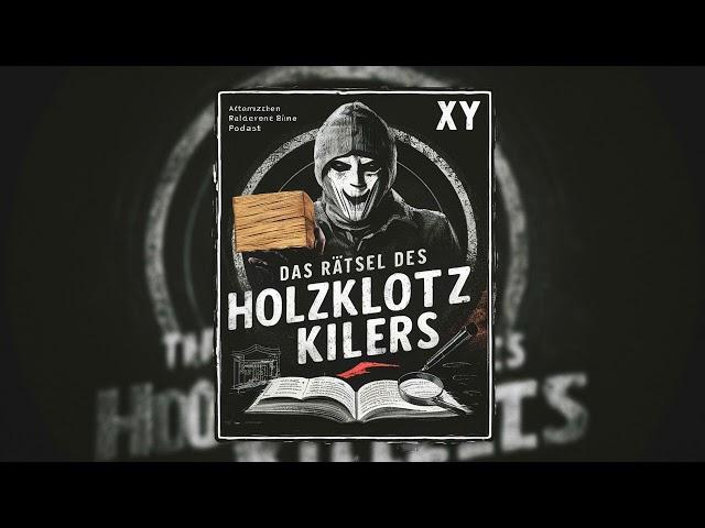 Aktenzeichen XY Unvergessene Verbrechen - Das Rätsel des Holzklotz Killers