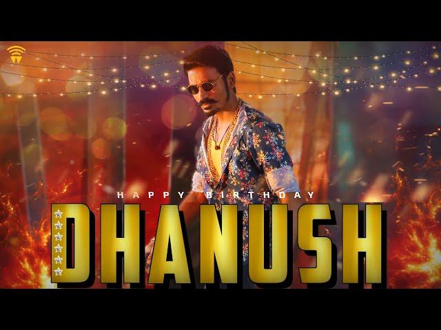 Happy Birthday Dhanush | Wunderbar Films