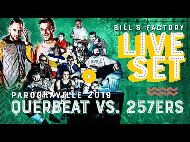 PAROOKAVILLE 2019 | QUERBEAT VS  257ERS