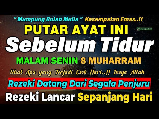 DENGARKAN MALAM INI SEBELUM TIDUR MALAM SENIN,DZIKIR MUSTAJAB SEBELUM TIDUR,DAHSYATNYA DZIKIR MALAM