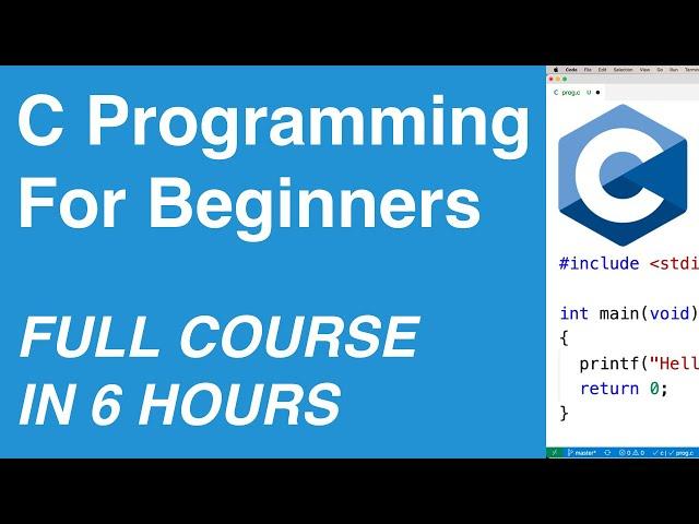 C Programming for Beginners | Full Course