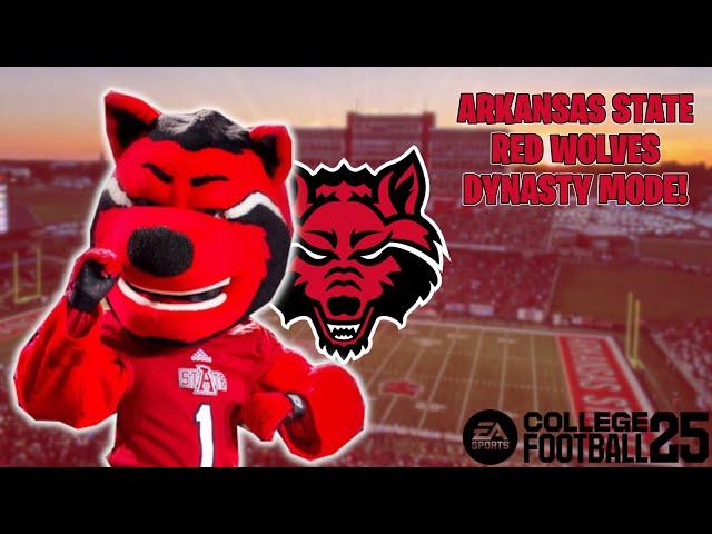 DYNASTY MODE | ARKANSAS STATE RED WOLVES | (EA Sports College Football 25)