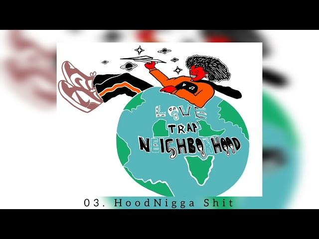 Prince Major Ft Nel Jay - HoodNigga Shit ( Audio)