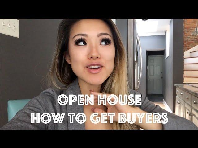 How to get Buyers during Open House