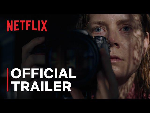 The Woman in the Window | Official Trailer | Netflix