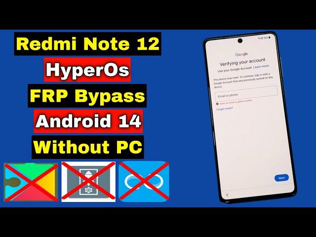 Redmi Note 12 FRP Bypass Android 14 Without PC | Redmi Note 12 HyperOS FRP Google Account Unlock