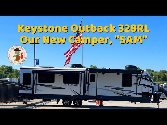 Our New 2022 Keystone Outback 328RL Travel Trailer