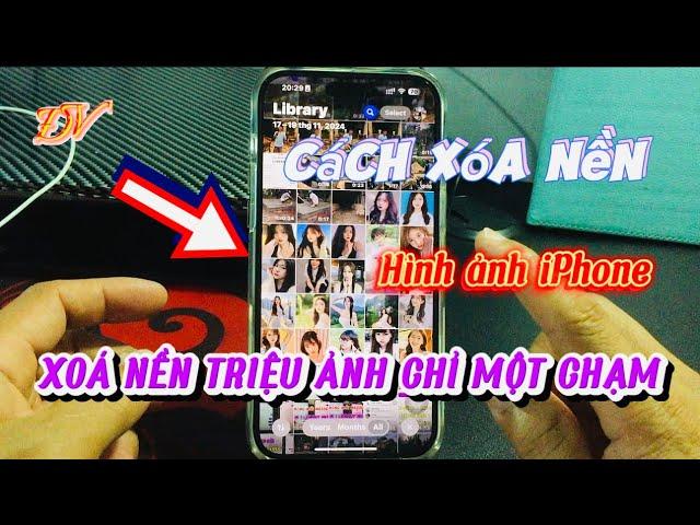 Cách xóa nền ảnh iPhone đơn giản nhất | Đại Vương TV