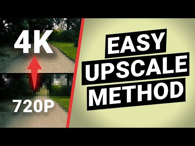 How to upscale videos — 4 easy methods to upscale 720p to 4k