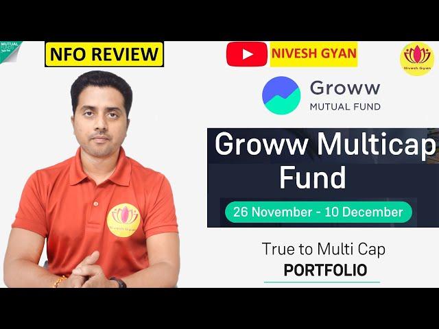 Groww Multicap Fund | NFO Review in Hindi | Nivesh Gyan #groww