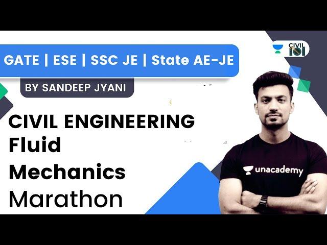 Fluid Mechanics Marathon | Civil Engineering | GATE | SSC JE | State AE-JE | Sandeep Jyani