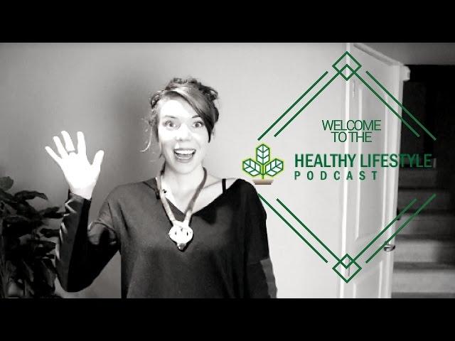 Welcome to the Healthy Lifestyle Show