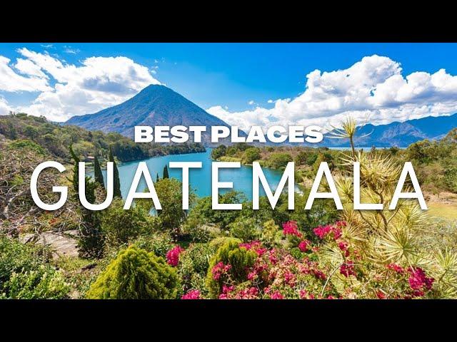 Top 10 Best Places to Visit in Guatemala - Travel Video