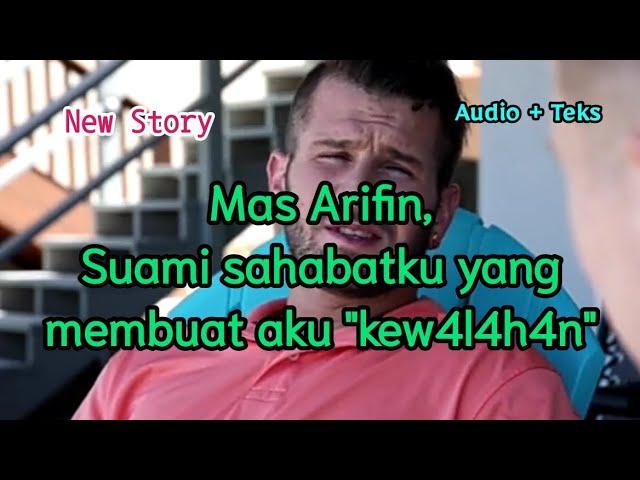 Cerpen romantis [Suami sahabat ku] (new story) audio + teks