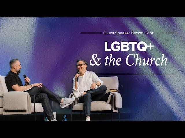 LGBTQ+ & the Church | Interview with Becket Cook & Pastor Lee Cummings