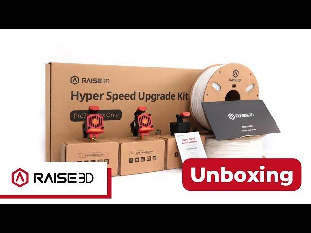 Unboxing and Setup Video Guide - Raise3D Hyper Speed Upgrade Kit