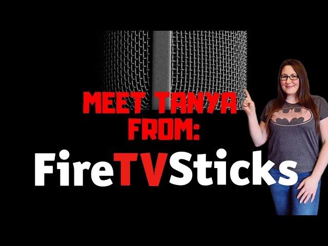 Beyond The Streams Presents Tanya FireTV Sticks