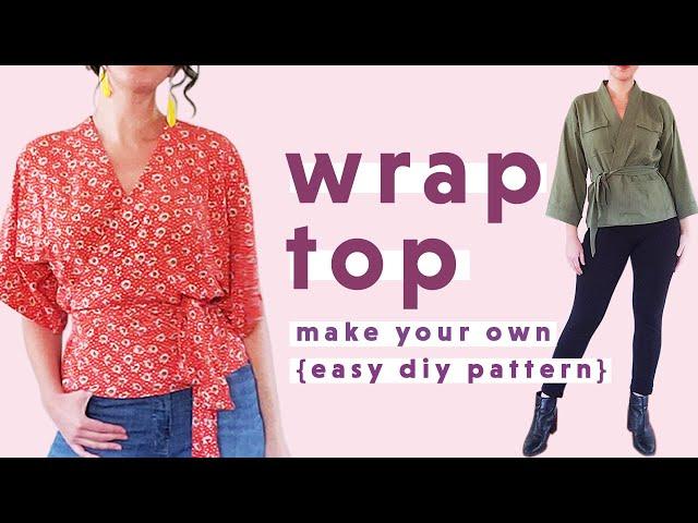 DIY - Simple Wrap Top Pattern + Sewalong