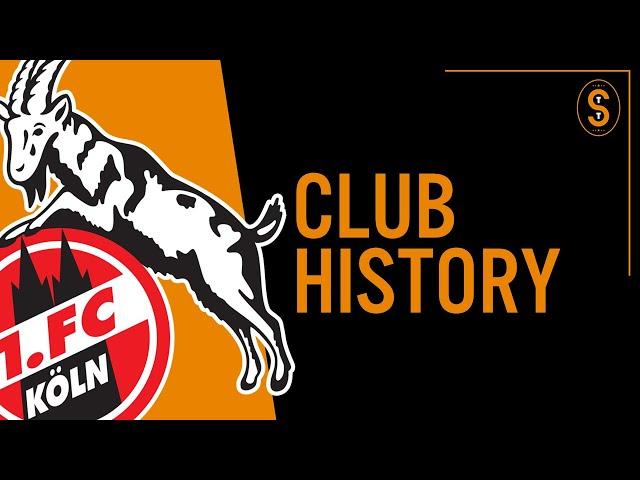 1. FC Köln (Cologne) | Club History