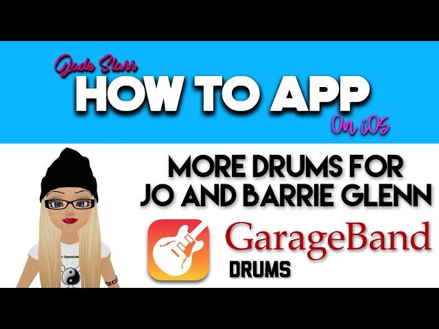 More Drums for Jo & Barrie Glenn with GarageBand for iOS - How To App on iOS! - EP 518 S8